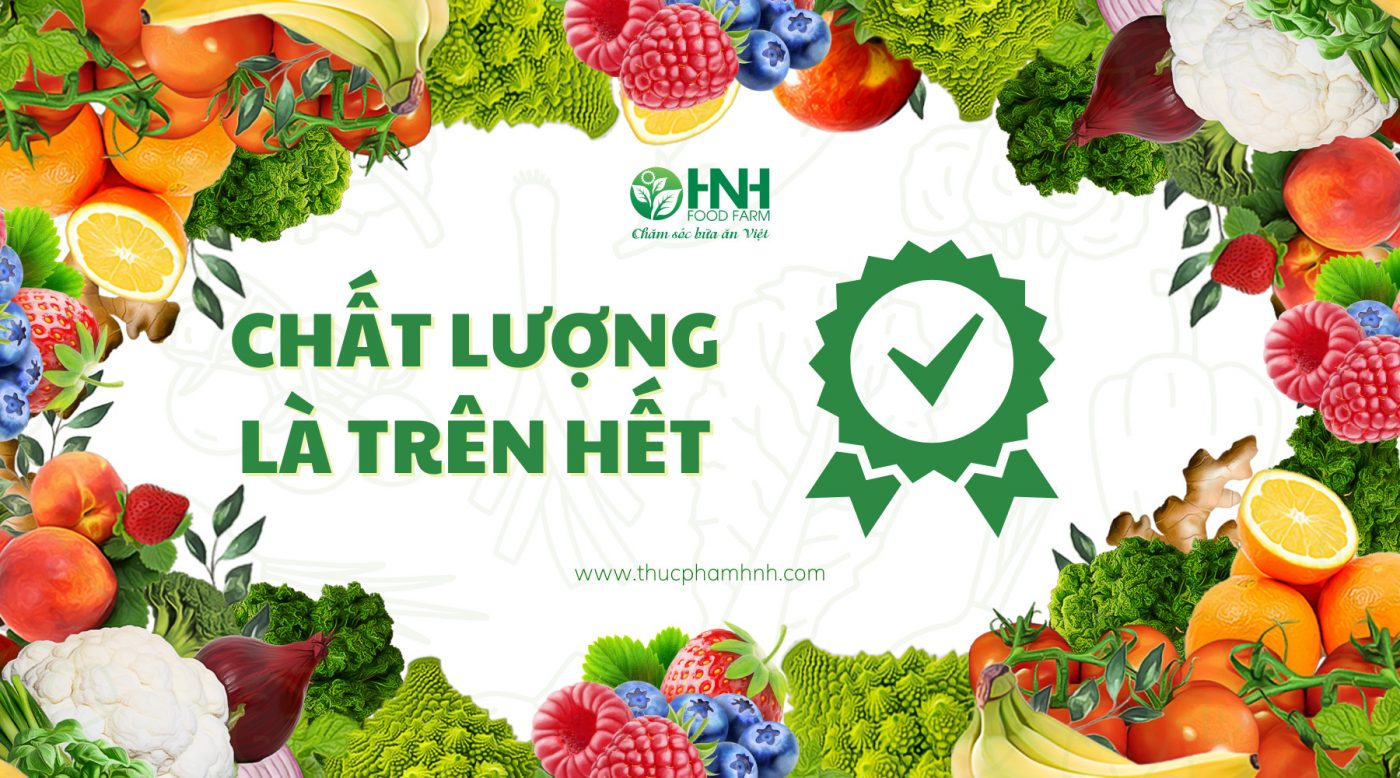 Chất lượng thực phẩm là trên hết